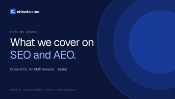 Cover slide: What we cover on SEO and AEO, by Chisel & Co.